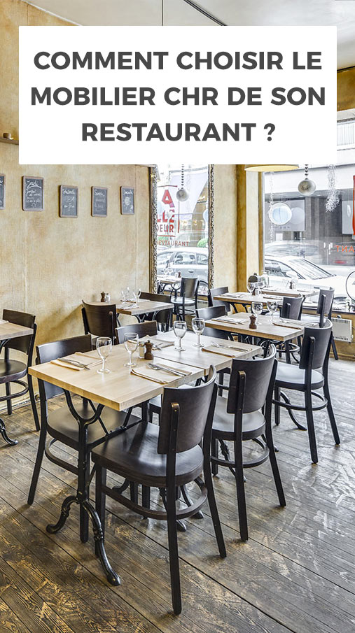 Comment choisir le mobilier CHR de son restaurant ?